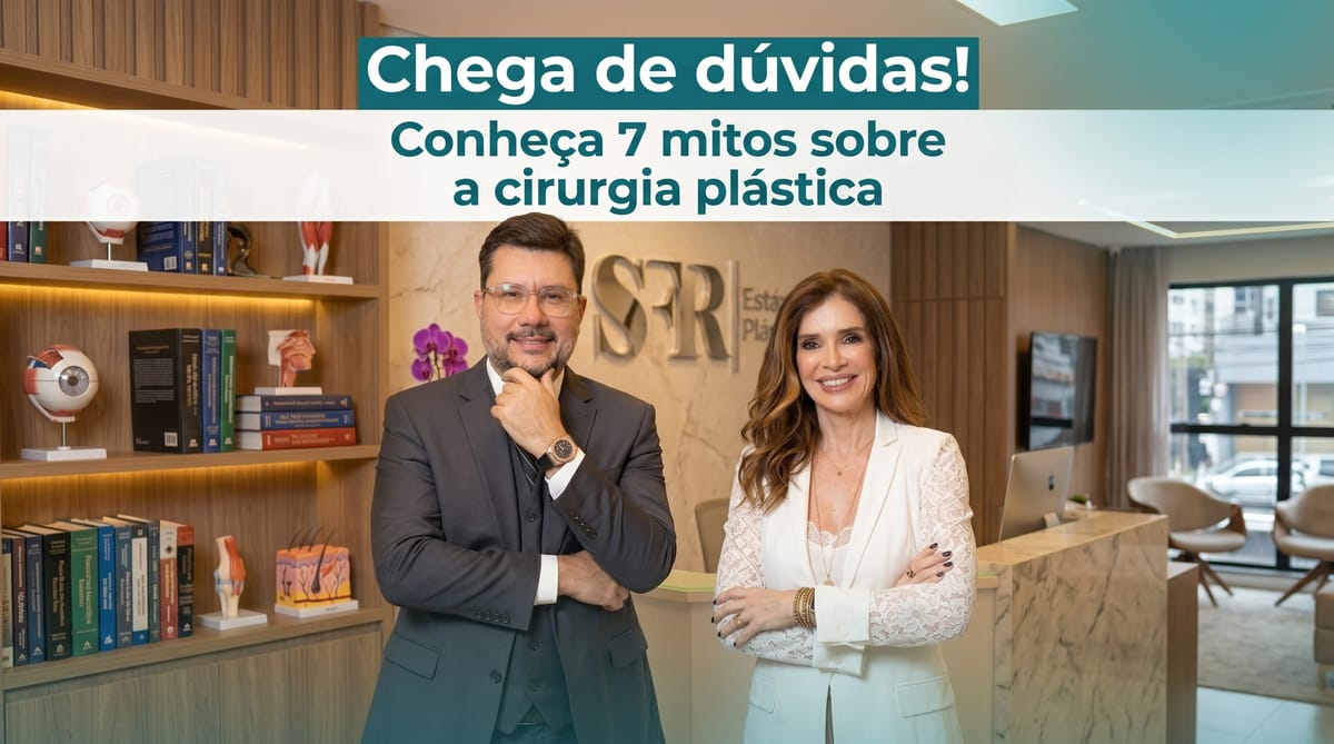 Chega de Dúvidas! A Verdade Sobre os 7 Maiores Mitos da Cirurgia Plástica